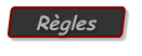 Règles